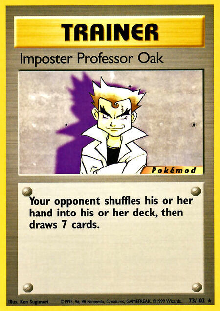 Imposter Professor Oak Pokémod Base Set 73