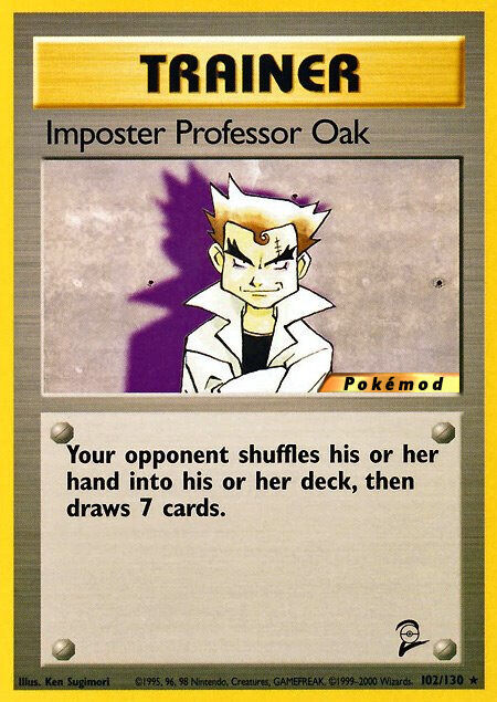 Imposter Professor Oak Pokémod Base Set 2 102