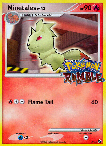 Ninetales RUMBLE 3